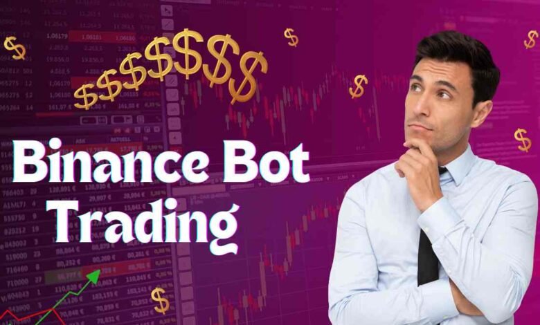 Binance Bot Trading   