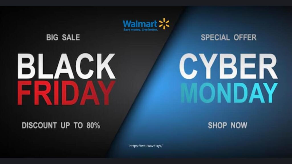 Cyber Monday vs. Black Friday at Walmart