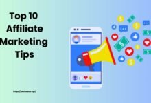 Top 10 Affiliate Marketing Tips