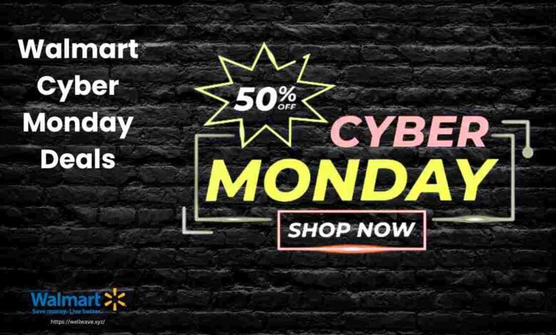 Walmart Cyber Monday Deals