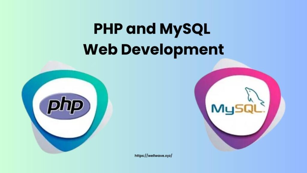 PHP and MySQL Web Development